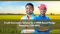 Credit Guarantee Scheme (CGS-NPF): Post-Harvest Loans for Farmers; Features, Benefits, and How to Access Them