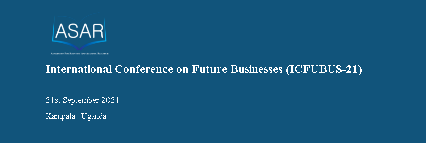 International Conference on Future Businesses- Kampala, Uganda