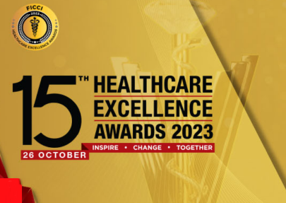 FICCI Healthcare Excellence Awards 2023 (15th Edition)